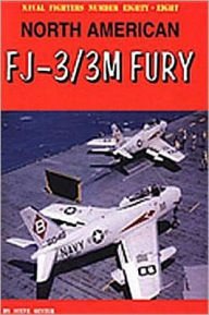 Title: North American Fj-3/3m Fury, Author: Steve Ginter