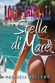 Title: Stella di Mare, Author: Patricia Bellomo