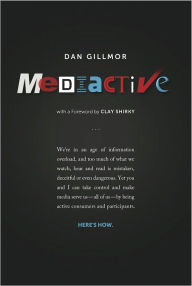 Title: Mediactive, Author: Dan Gillmor