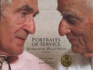 Title: Portraits of Service: Looking into the Faces of Veterans, Author: Robert Herbert Miller