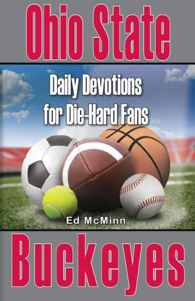 Daily Devotions for Die-Hard Fans: Ohio State Buckeyes
