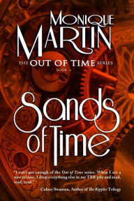 Title: Sands of Time: Out of Time #6, Author: Monique Martin