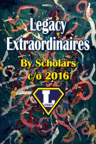 Title: Legacy Extraordinaires, Author: Haneef Sabree