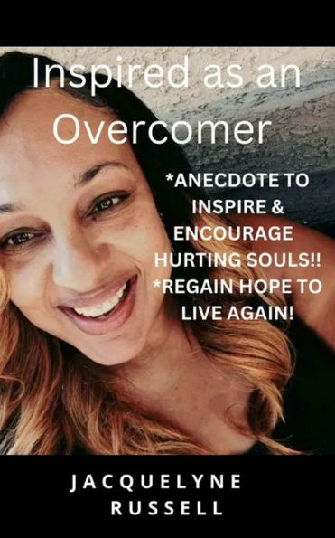 Inspired As An Overcomer