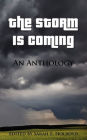 The Storm is Coming: An Anthology