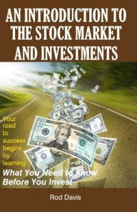 Title: An Introduction to the Stock Market and Investments, Author: Rod Davis