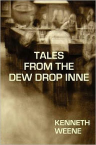 Title: Tales from the Dew Drop Inne, Author: Kenneth Weene