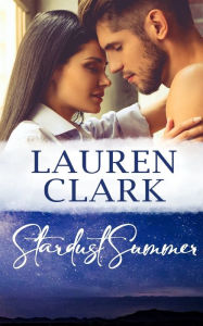 Title: Stardust Summer, Author: Lauren Clark