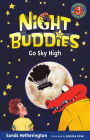 Night Buddies Go Sky High