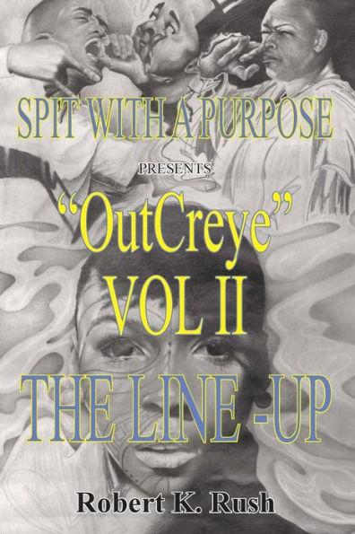 Out Creye Vol II: The Line - Up