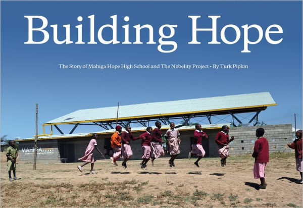 Building Hope -The Story of Mahiga Hope High School