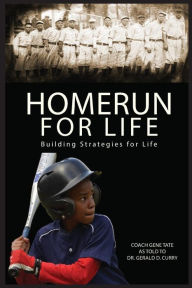 Title: Homerun For Life: Building Strategies for Life, Author: Peter King