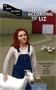 Title: Life According to Liz, Author: Rebecca Williams Spindler