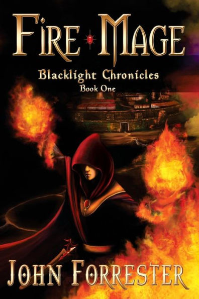Fire Mage: Blacklight Chronicles