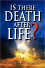 Is There Death After Life?