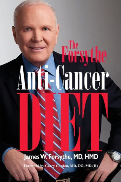 Forsythe Anti-Cancer Diet