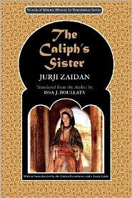 Title: The Caliph's Sister: Harun al-Rashid and the Fall of the Persians, Author: Issa J Boullata