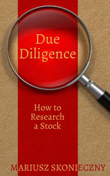 Due Diligence: How to Research a Stock