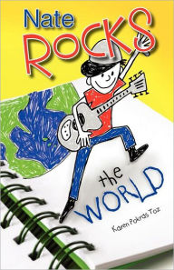 Title: Nate Rocks the World, Author: Karen Pokras Toz