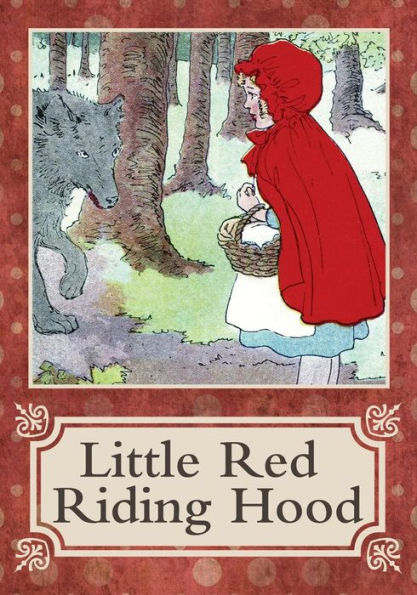 Little Red Riding Hood - Retold