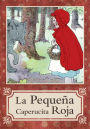 La Peque?a Caperucita Roja / Little Red Riding Hood