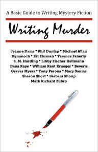 Title: Writing Murder: A Basic Guide to Writing Mystery Novels, Author: S M Harding