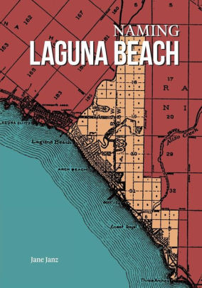 Naming Laguna Beach By Jane Janz Paperback Barnes Noble