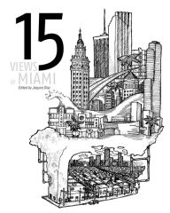Title: 15 Views of Miami, Author: Jaquira Díaz