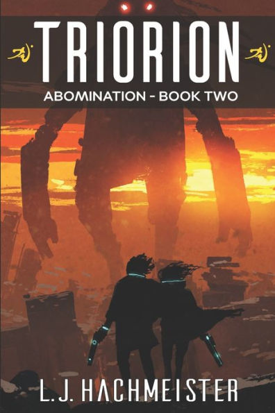 Triorion: Abomination: (Book Two)