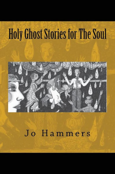 Holy Ghost Stories for The Soul