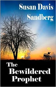 The Bewildered Prophet