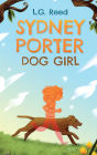 Sydney Porter: Dog Girl