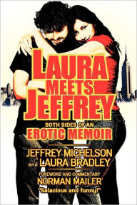 Title: Laura Meets Jeffrey, Author: Jeffrey Micheson