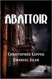 Title: Abattoir, Author: Christopher Leppek