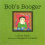 Bob's Booger