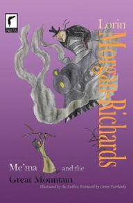 Title: Me'ma and the Great Mountain, Author: Lorin Morgan-Richards