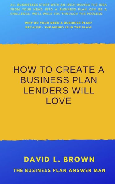 How to create a business plan lenders will love