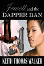 Jewell and the Dapper Dan