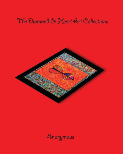 The Diamond & Heart Art Collections