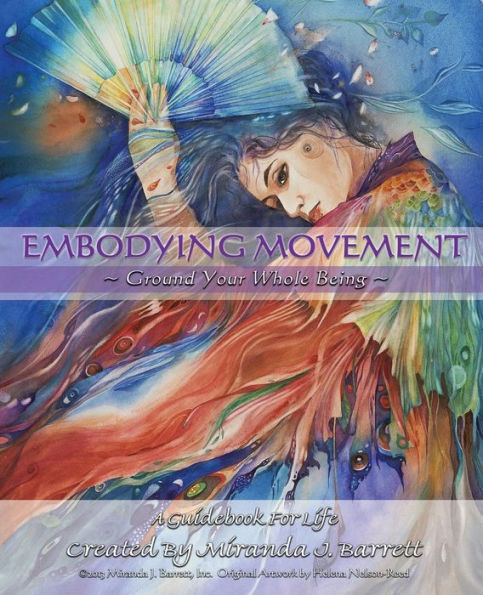 Embodying Movement: Ground your whole being