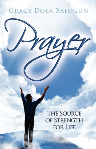 Title: Prayer, Author: Grace Dola Balogun