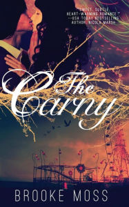 Title: The Carny, Author: Brooke Moss