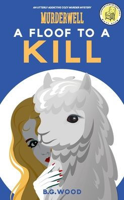 a Floof to Kill: An Utterly Addictive Cozy Murder Mystery