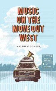 Title: Music on the Move Out West, Author: Matthew Gonder