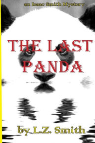 Title: The Last Panda: Promise to a Dead Man Part II, Author: L Z Smith