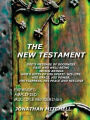 The New Testament: God's Message of Goodness, Ease and Well-Being Which Brings God's Gifts of His Spirit, His Life, His Grace, His Power, His Fairness, His Peace and His Love