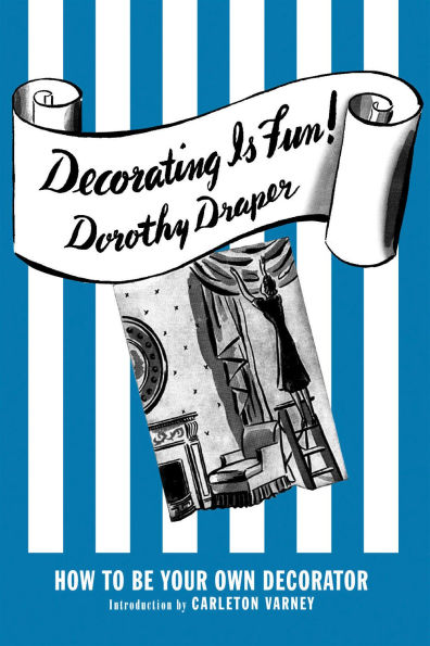 Decorating Is Fun!: How to be Your Own Decorator