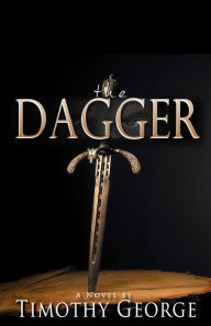 Title: The Dagger, Author: Timothy George