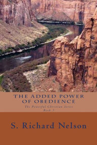 Title: The Added Power of Obedience: The Powerful Christian Series Book 3, Author: Connie Gorton
