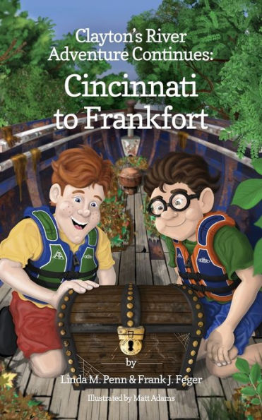 Clayton's River Adventure Continues: Cincinnati to Frankfort